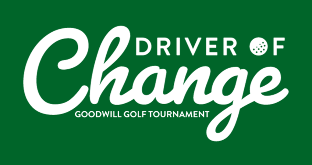 Driver of Change Golf Tourney - Goodwill