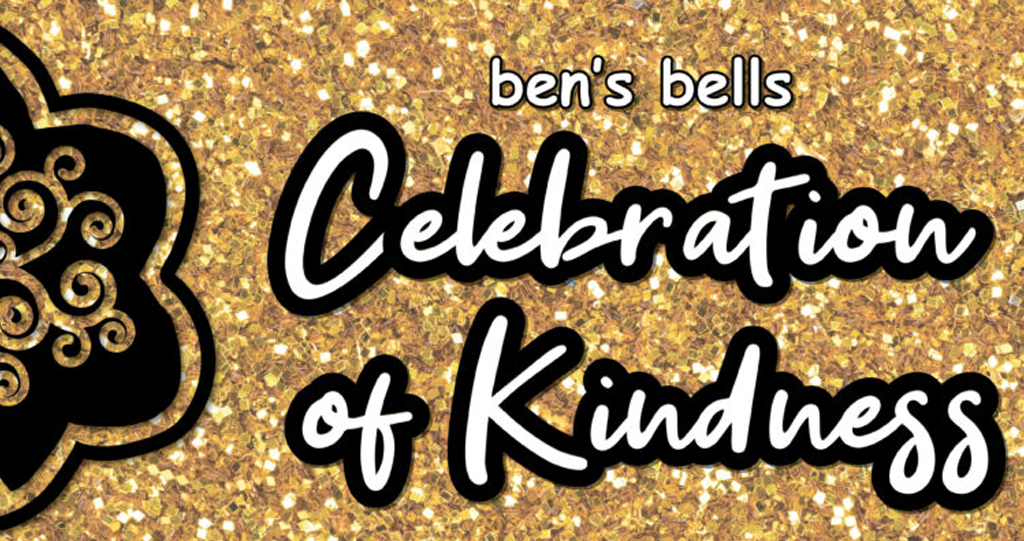 Ben's Bells Celebration of Kindness 2024