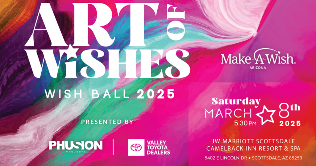 Make-A-Wish AZ 2025 Wish Ball