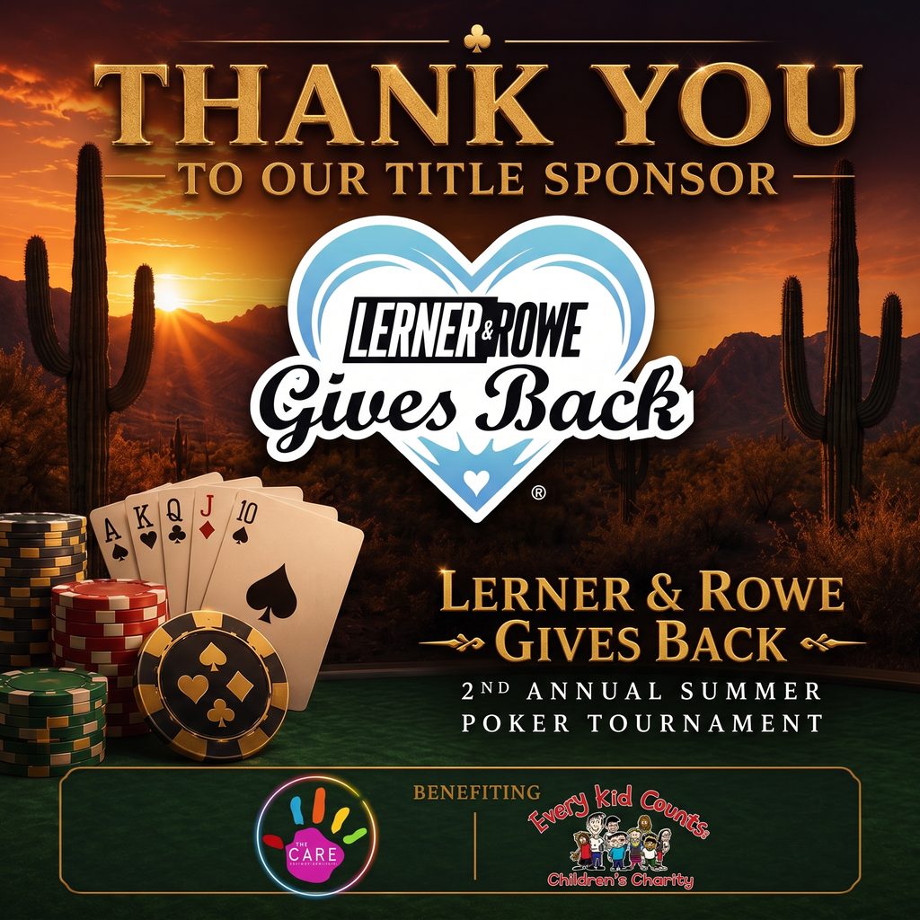 Lerner & Rowe Gives Back Supports 2nd Annual Summer Poker Tournament